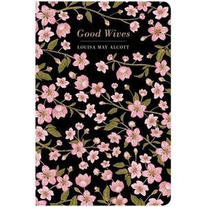 Good Wives -- Louisa May Alcott